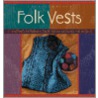 Folk Vests door Cheryl Oberle