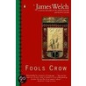 Fools Crow door James Welch