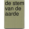 De stem van de aarde door E. Fuller