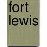 Fort Lewis door Alan Archambault