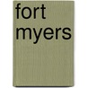 Fort Myers door Gerri Reaves