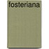 Fosteriana