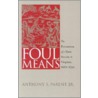 Foul Means by Anthony S. Parent Jr