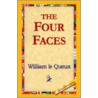 Four Faces door William Queux