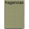 Fragancias by Johanna Kingsley