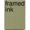 Framed Ink door Marcos Mateu-mestre