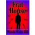 Frat House