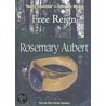 Free Reign door Rosemary Aubert