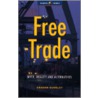 Free Trade by Graham Dunkley