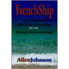 Frenchship door Allen Johnson