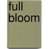 Full Bloom door Janet Evanovich