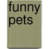 Funny Pets