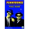 Funnybones door Paul Kane