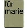 Für Marie door Stephan Schaefer