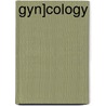 Gyn]cology door William Rice Pryor