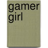 Gamer Girl door Marianne Mancusi