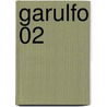 Garulfo 02 door Alain Ayroles