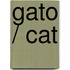 Gato / Cat
