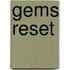 Gems Reset