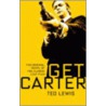 Get Carter by Ted Lewis