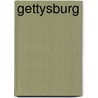 Gettysburg door Singmaster Elsie