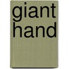 Giant Hand by Robert Forrest Wilson