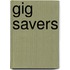 Gig Savers