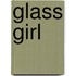 Glass Girl