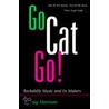 Go Cat Go! door Craig Morrison