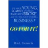 Go For It! by Ron L. Thomas