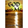 God And Me by Robert W. Dunne