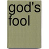 God's Fool door George N. Patterson