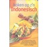 Koken op z'n Indonesisch