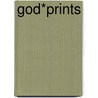 God*Prints door Carl L. Adams