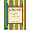 Godparents by Michelle Deliso