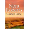 Going Home door Nora Roberts