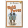 Gold Fever door Lyn Denison
