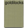 Goldilocks door Emma Chichester Clark