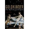 Goldkinder door Thomas Druyen