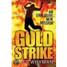 Goldstrike door Matt Whyman