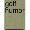 Golf Humor by Robert Tiritilli