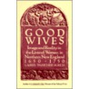Good Wives door Laurel Thatcher Ulrich