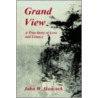 Grand View by John W. Hancock