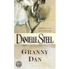 Granny Dan door Danielle Steele