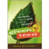 Green Teen by Jenn Savedge