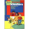 Beter bewegen met kleuters door Onbekend