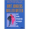 Boystalk wat jongens willen weten door S. Schneider