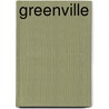 Greenville door Dale Peck