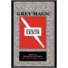 Grey Magic door Richard Leigh