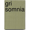 Gri Somnia door Dsir Nisard